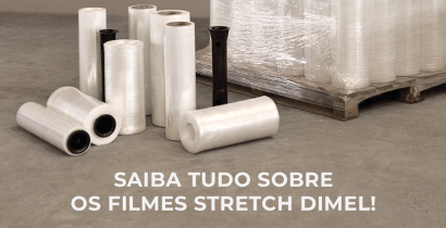 Saiba tudo sobre os filmes stretch Dimel